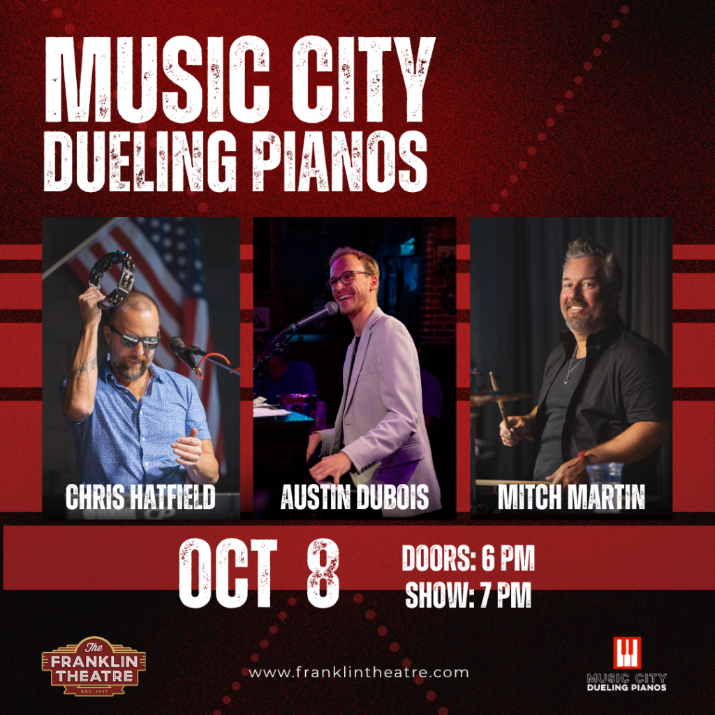 Music City Dueling Pianos at The Franklin Theatre
