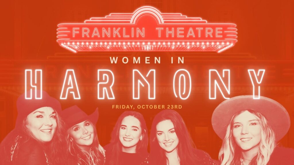 Women in Harmony-The Franklin Theatre
