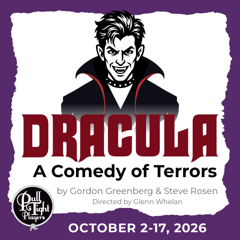 Dracula, A Comedy of Terrors Shows Franklin TN Pull Tight Players Theatre.