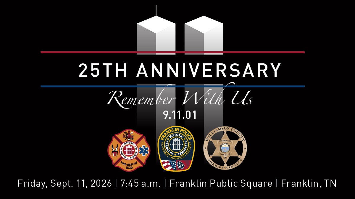 25th Anniversary 9:11 Remembrance Ceremony in Franklin, TN.