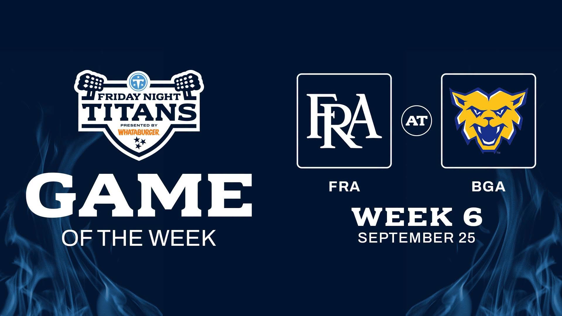 Titans to Take Special “Music City” Rivalries Game of the Week to Battle Ground Academy.