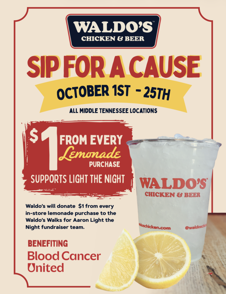 All Middle Tennessee Waldo’s Chicken & Beer locations will be supporting the Blood Cancer United Light the Night fundraiser with in-store lemonade sales.