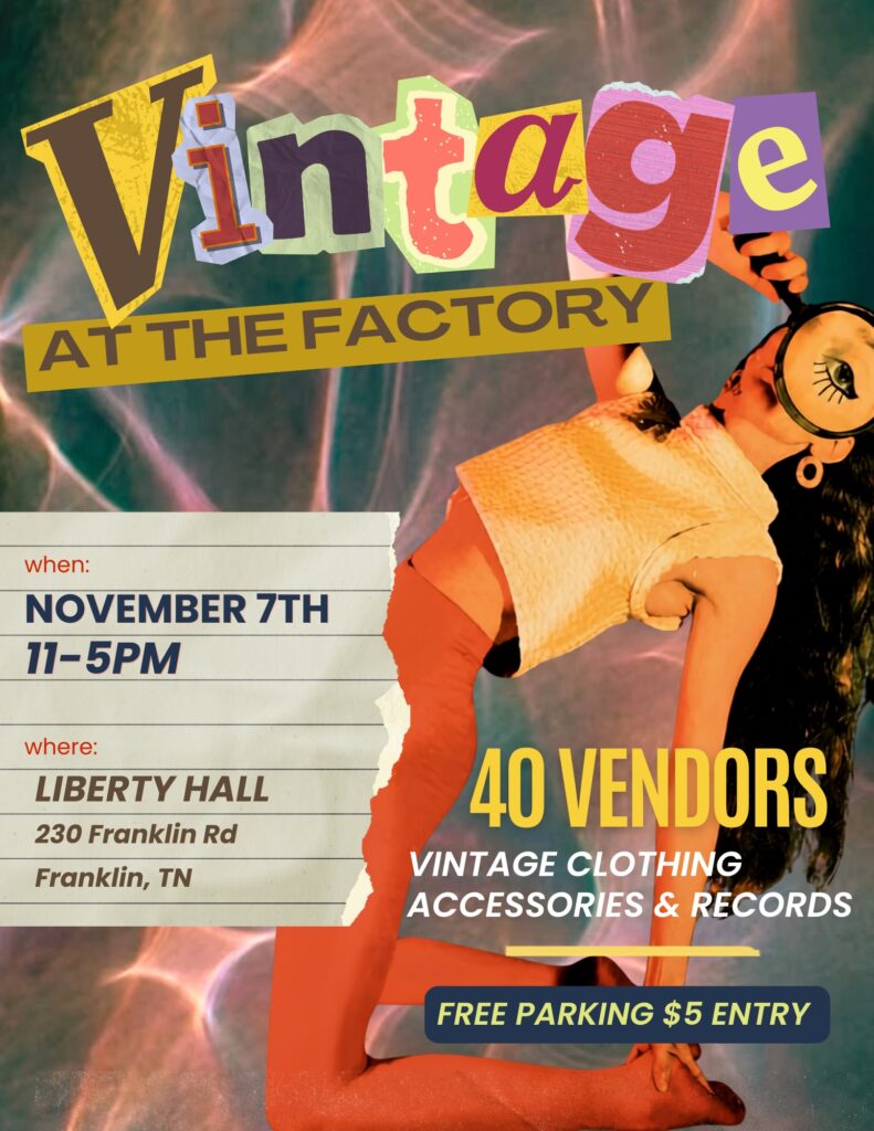 Vintage at The Factory at Franklin, a shopping event in Franklin, Tennessee.